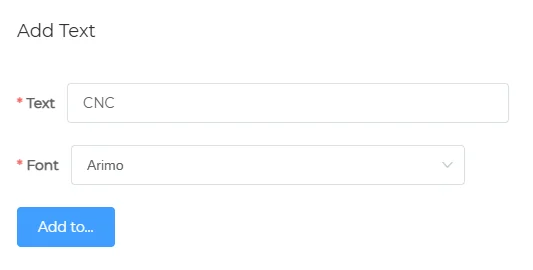 Add Text dialog with Text and Font fields and an Add to button